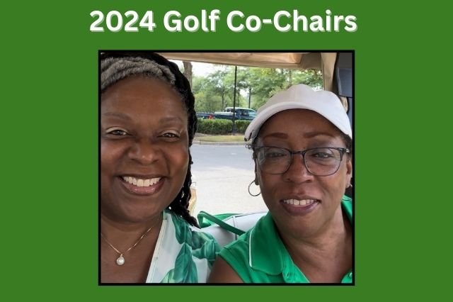  2024 Golf Co-Chairs - 18th Annual Golf  Tournament 
